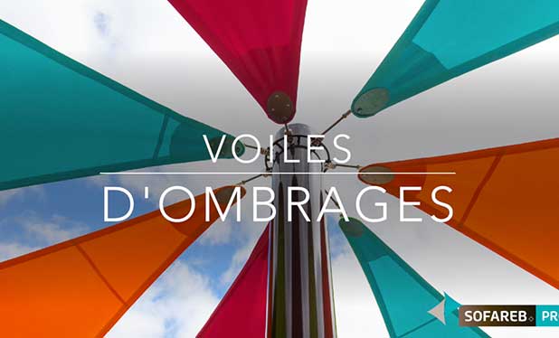 Vidéo sur les voiles d'ombrage de Sofareb